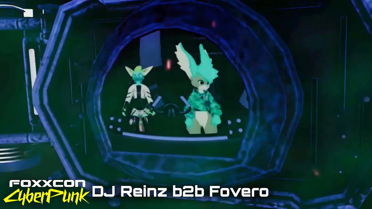 Foxxcon Cyberpunk - Day 3 - DJ Reinz b2b Fovero