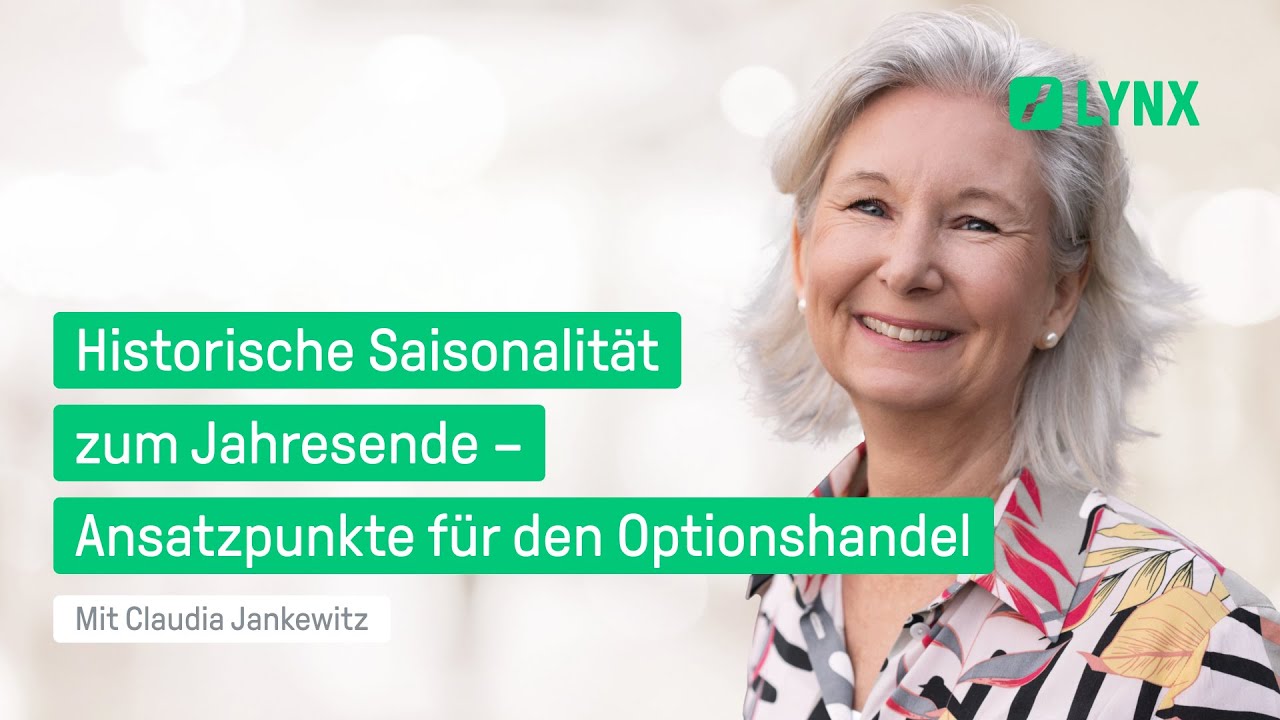Historische Saisonalität zum Jahresende - Ansatzpunkte für den Optionshandel | Webinar C. Jankewitz