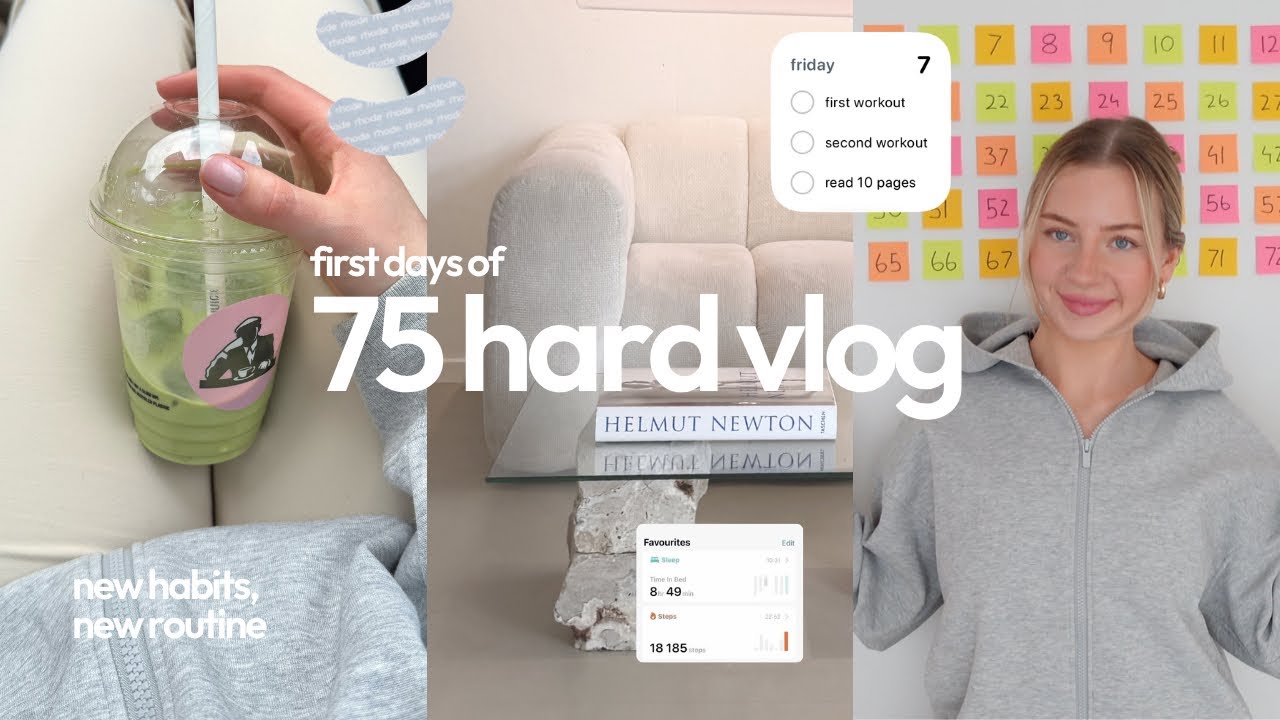 75 HARD VLOG | building discipline (new habits & routine)