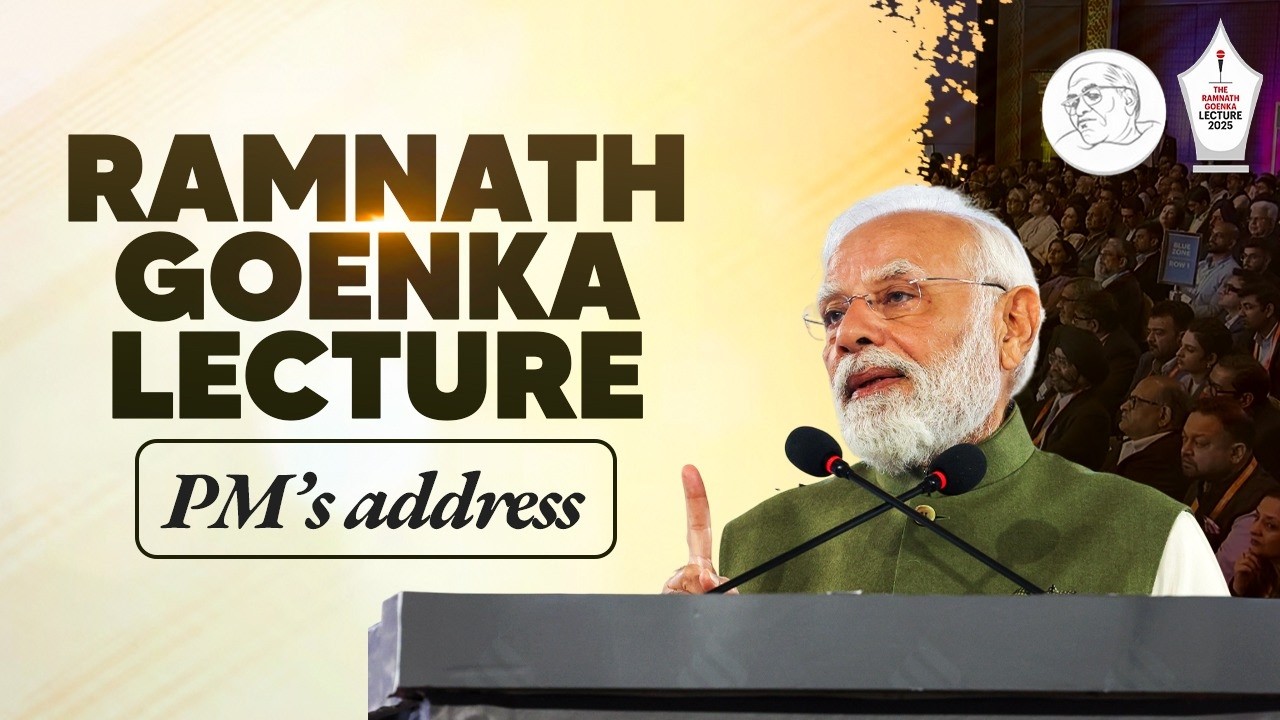 PM Modi addresses the Ramnath Goenka Lecture