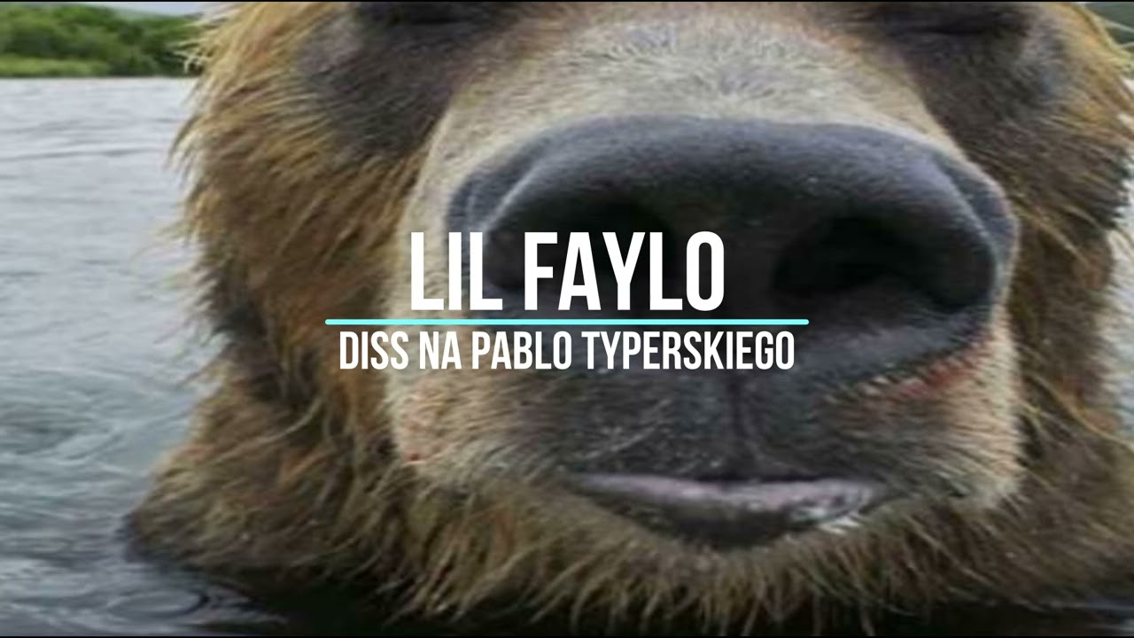 lil faylo - DISS NA PABLO TYPERSKIEGO