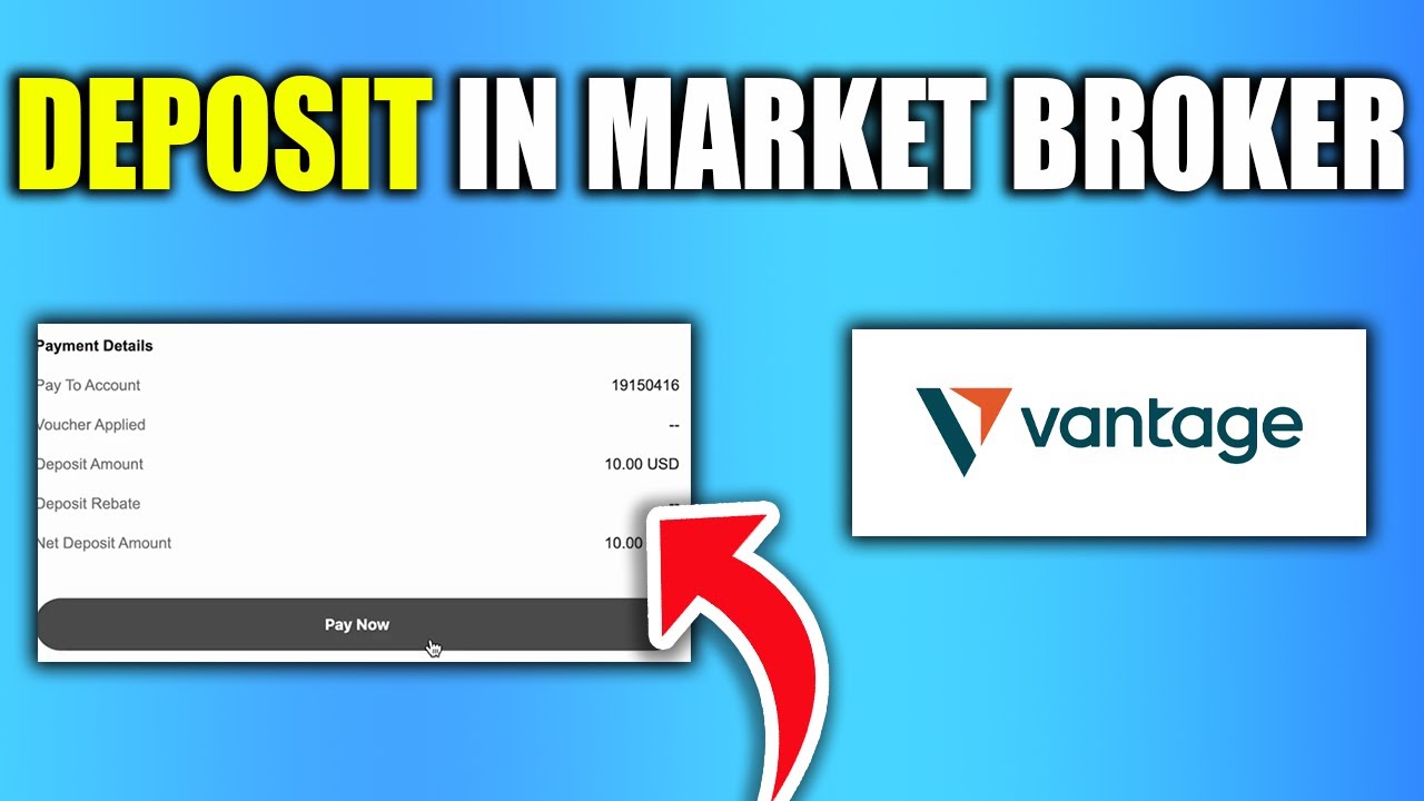 How To Deposit In Vantage Market Broker - Best Method
