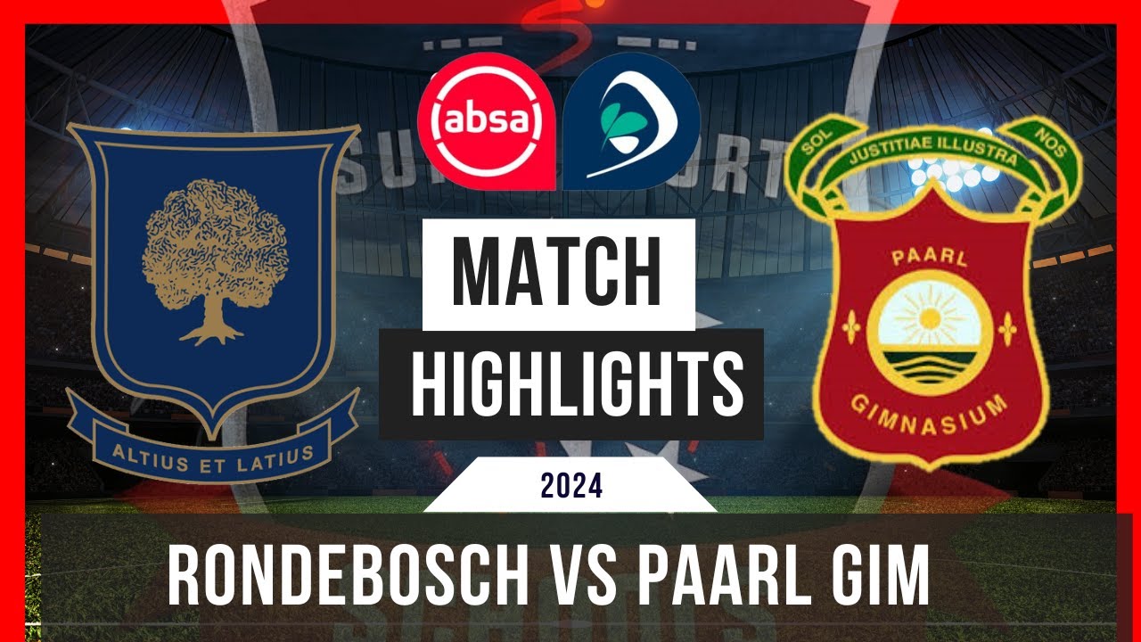 2024 Highlights Paarl Gim vs Rondebosch