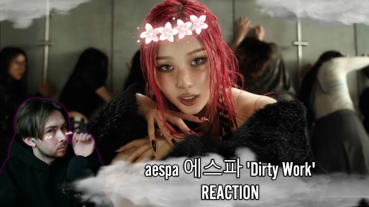 aespa 에스파 'Dirty Work' REACTION реакция на мою любимую Жизель