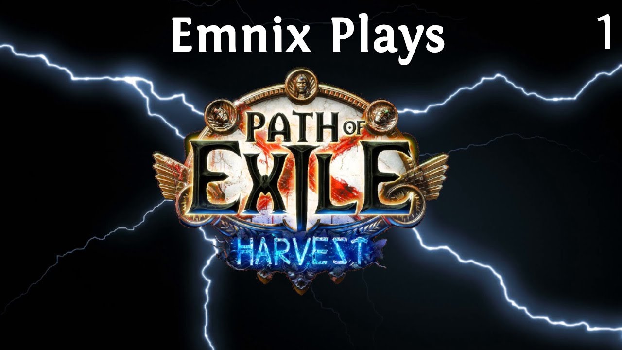 Let's Play: Path Of Exile - Harvest League - Episode 1 - Day 1-3 Summary