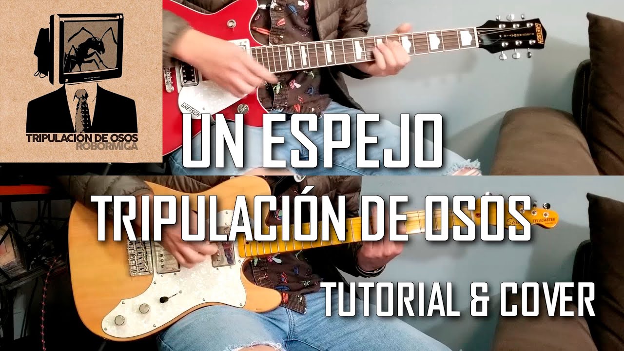 Un Espejo - Tripulación de Osos (Tutorial & Cover con Tabs + Solo de Guitarra)