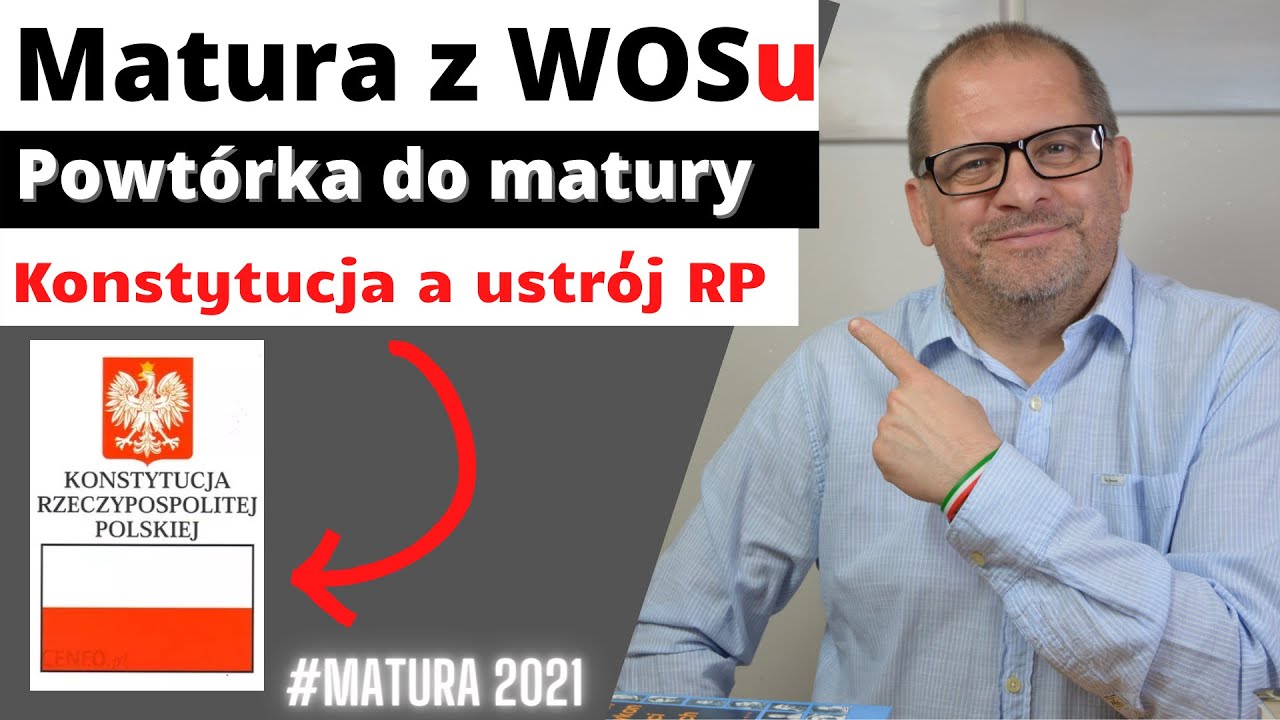 Matura z Wosu: Konstytucja ? Co musisz koniecznie wiedzieć ? 🤓📝