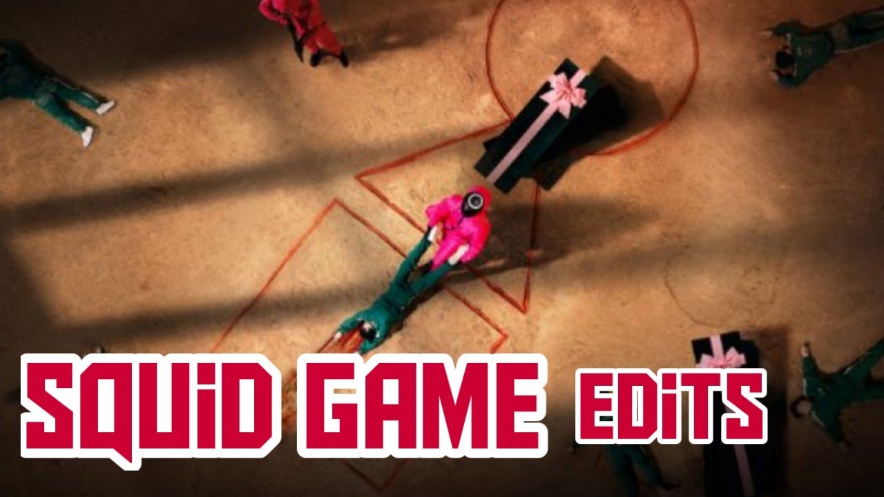 squid game edits (spolies)
