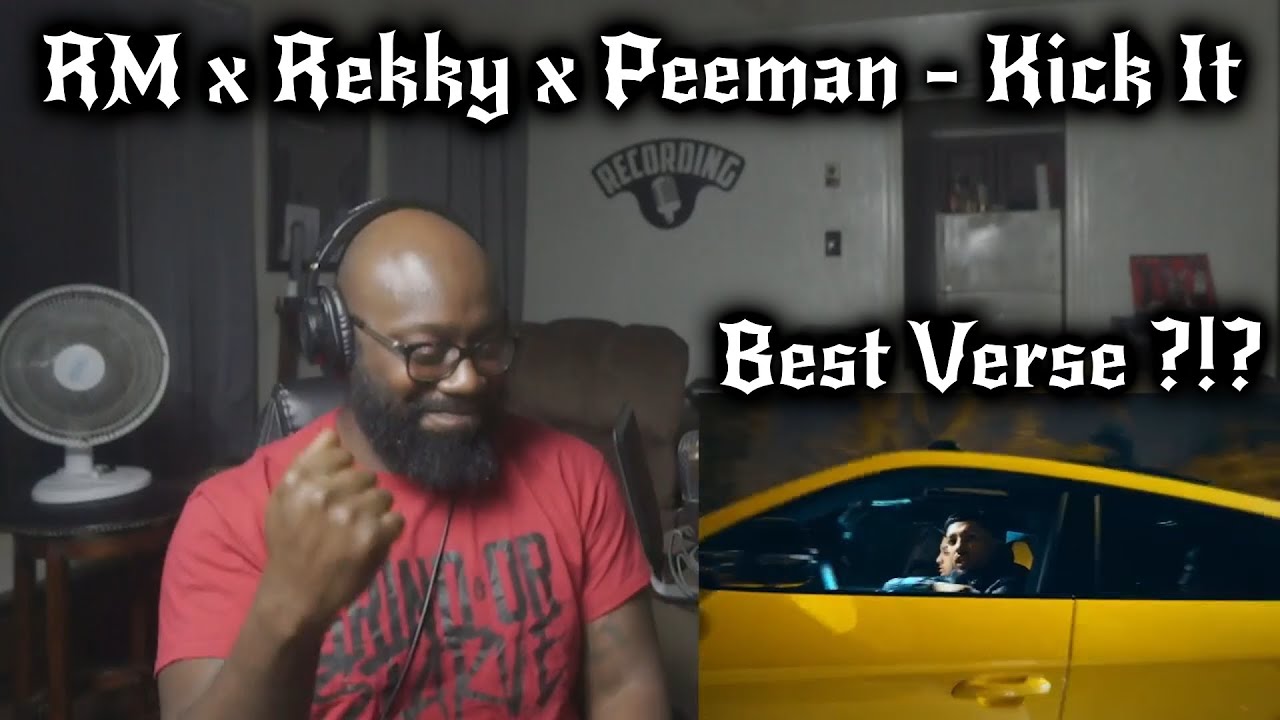 Rekky x Peeman x RM - Kick It | (WHO HAD THE BEST VERSE?)