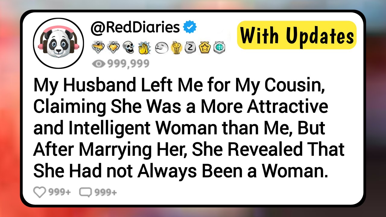 My Husband Left Me for My Cousin, Claiming She was a More Attractive and Intelligent Woman Than Me..