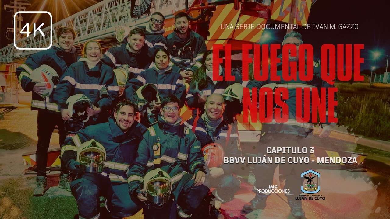 BBVV LUJÁN DE CUYO | Cap. 3 | EL FUEGO QUE NOS UNE | Serie de Bomberos Voluntarios de Argentina 🚒 4K
