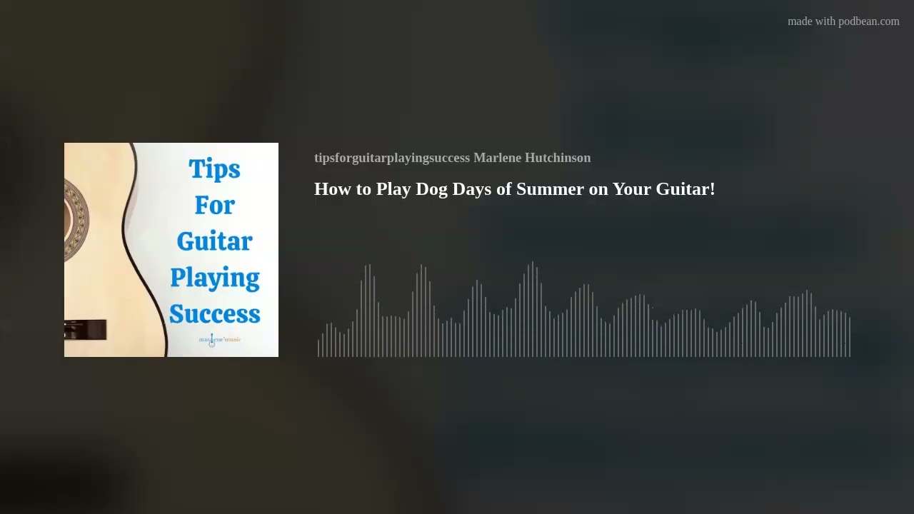How to Play Dog Days of Summer on Your Guitar!