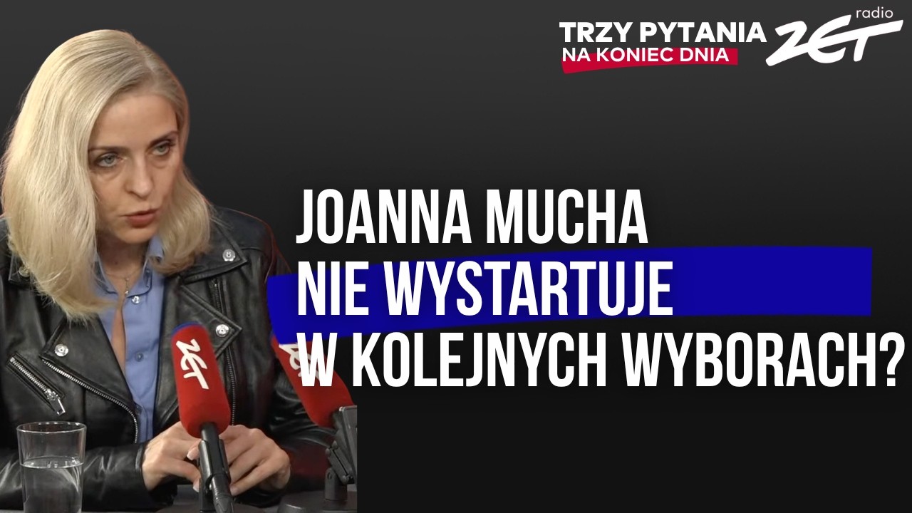 Trzy pytania na Koniec Dnia - Joanna Mucha