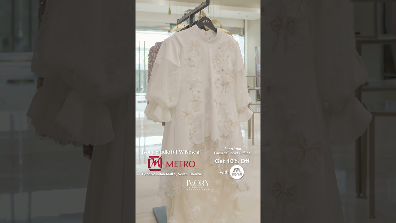 Ivory Studio RTW at METRO, PIM 1