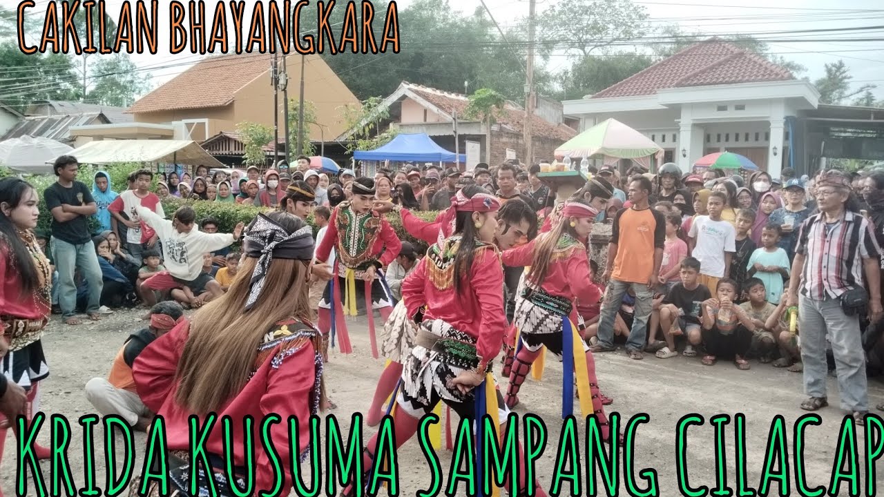 CAKILAN BHAYANGKARA EBEG KRIDA KUSUMA LIVE GLEMPANG MAOS CILACAP
