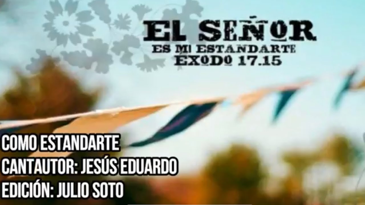 Como Estandarte Jesus Eduardo pista.