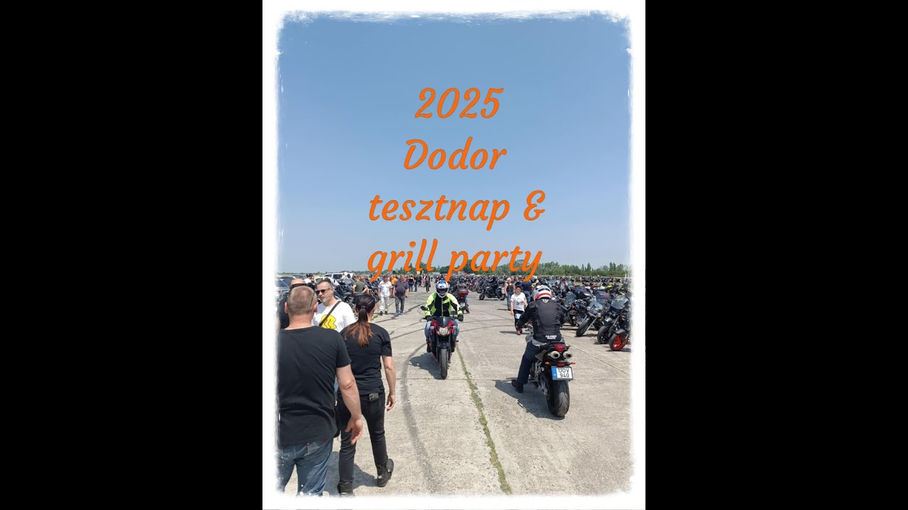 2025 Dodor Kalocsa reptér tesztnap&grill party + Soltvadkerti fagyizás