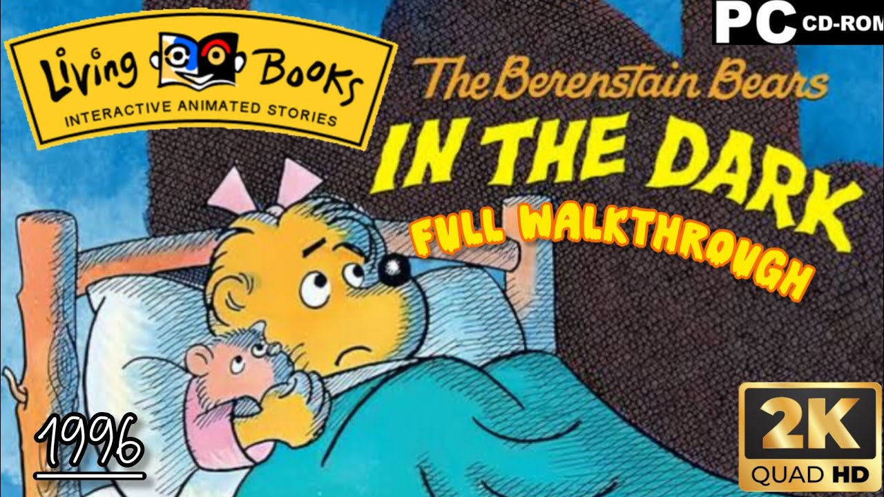 Living Books: The Berenstain Bears In The Dark (1996) Full Walkthrough - 2K60fps