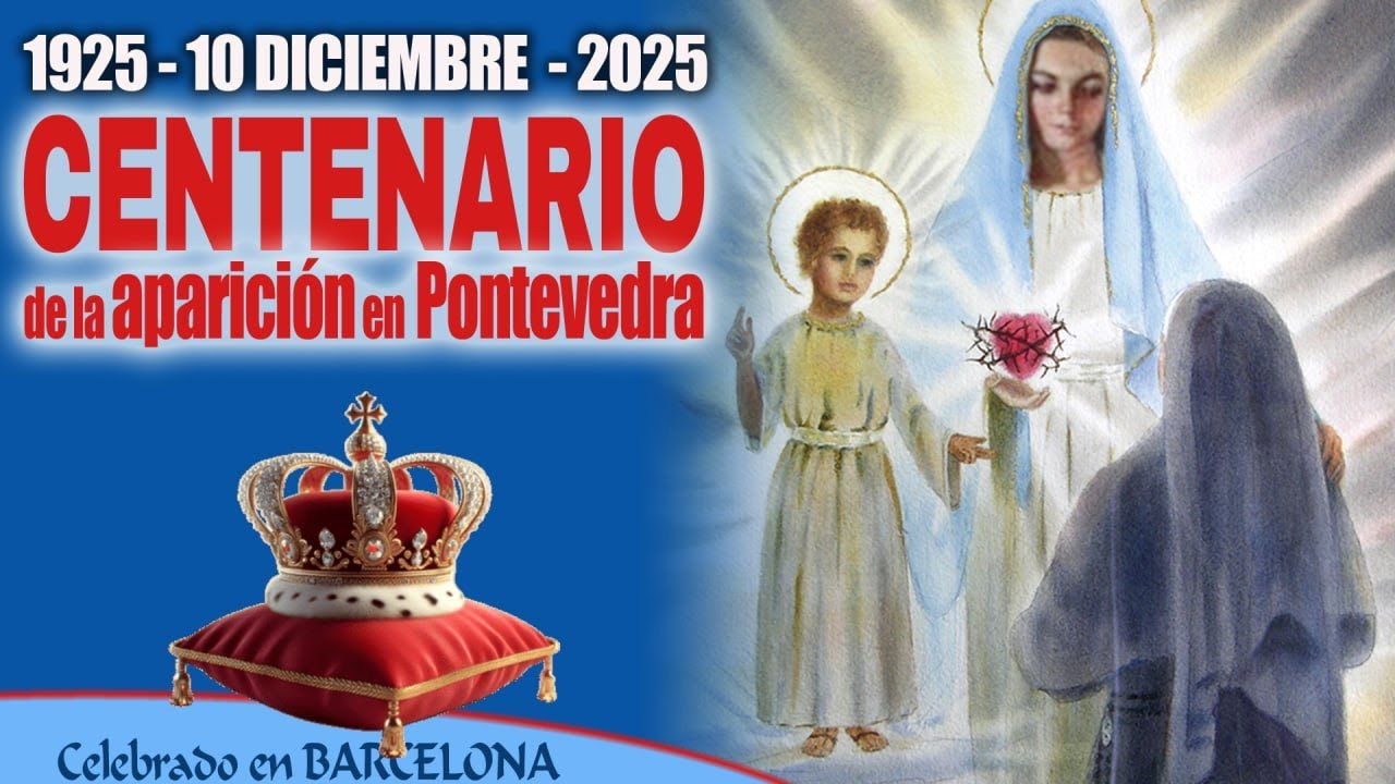 &iexcl;Coron&eacute;mos a la Virgen, en el CENTENARIO de su aparici&oacute;n en Pontevedra! - ADVENIAT desde Barcelona