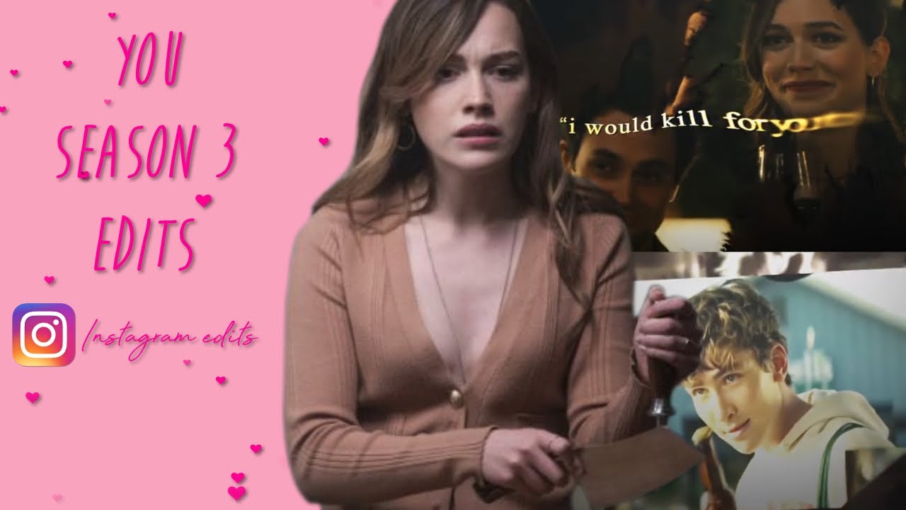 You Season 3 Instagram Edits