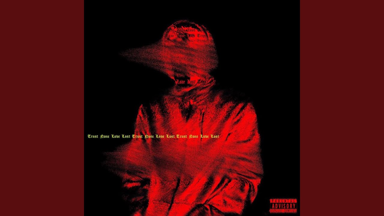 Trust None / Love Lost