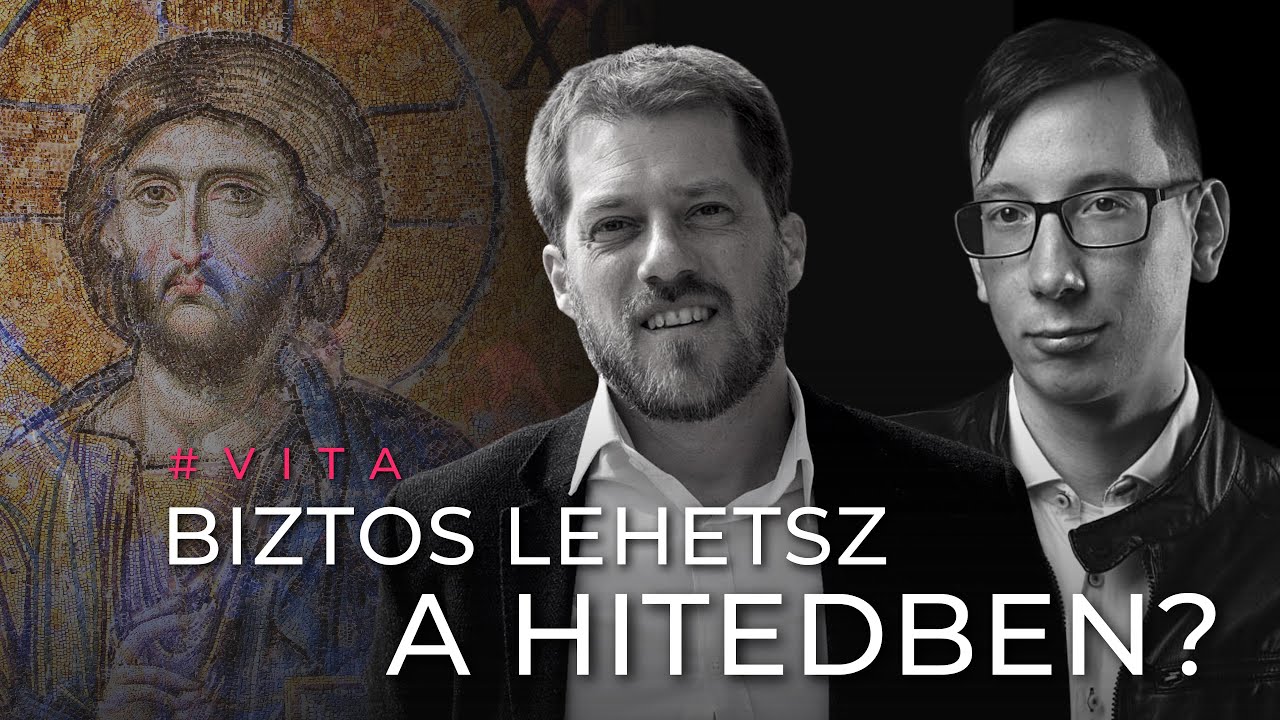 Hitbizonyosság: független érvek és személyes tapasztalat :: VITA | Szabados Ádám & Nagy Gergely