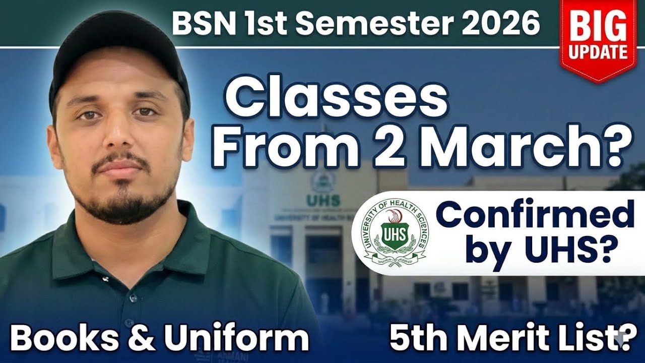 BSN 1st Semester 2026 Classes 2 March Se Start? 📢 Books, Uniform & 5th Merit List Full Update