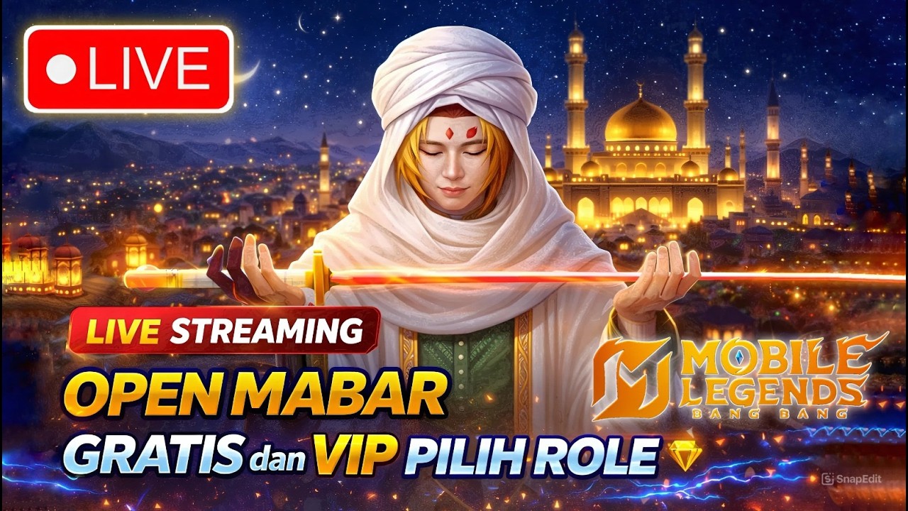 🔴 OPEN MABAR GRATIS & VIP PILIH ROLE ❗ LIVE STREAM MOBILE LEGENDS BANG BANG