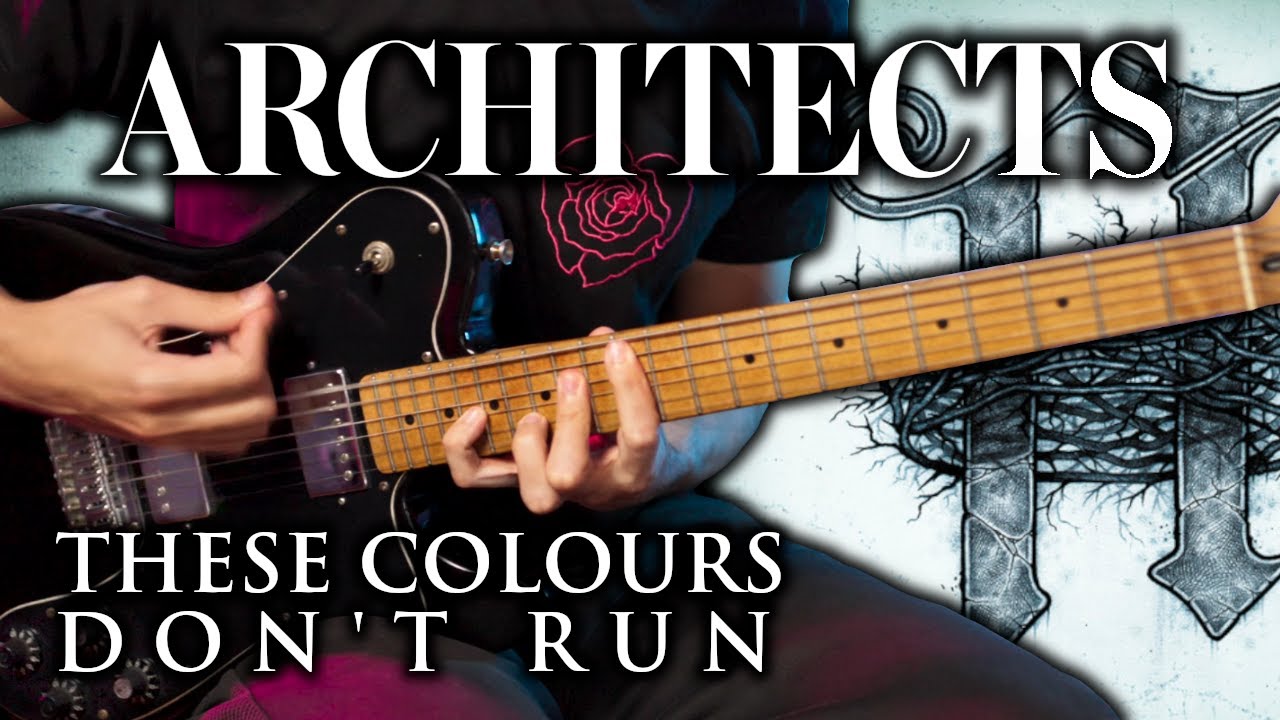 ARCHITECTS - These Colours Don't Run (Cover) + TAB