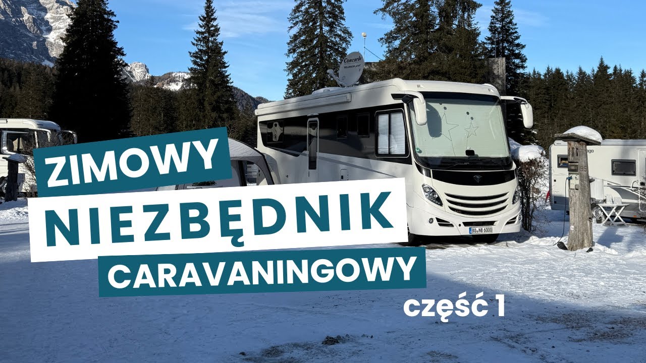 ❄️ Zimowy niezbędnik karawaningowy część 1! ❄️