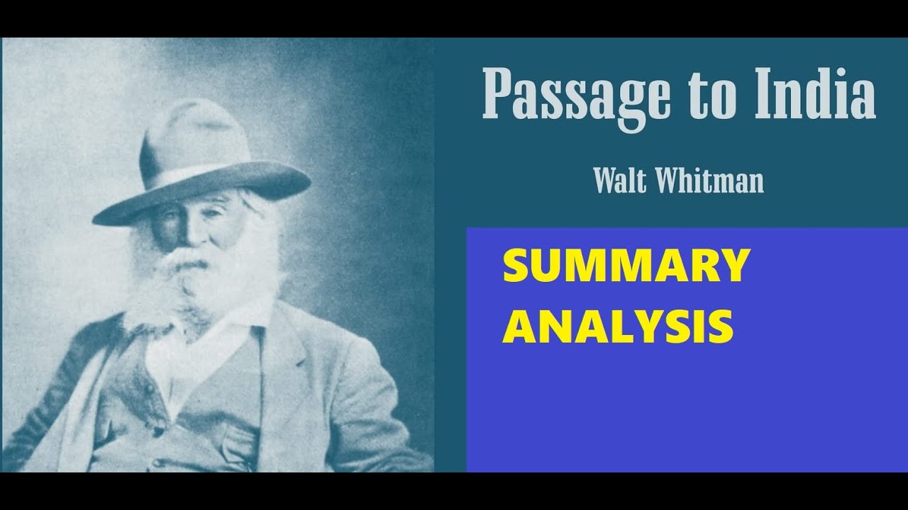 Summary and Analysis of Passage to India by Walt Whitman
