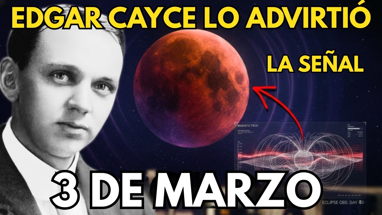 [URGENTE] 3 de marzo de 2026: Por qué Edgar Cayce advirtió sobre la “Señal Roja” en el cielo