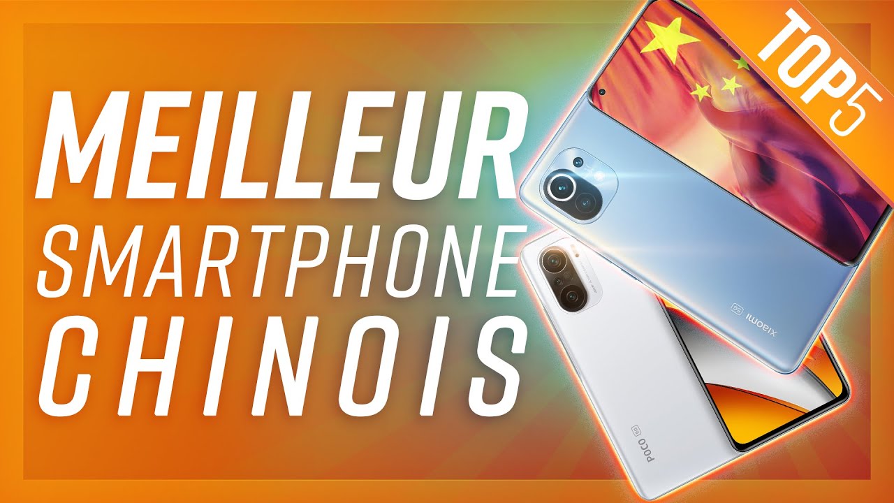 Les 5 Meilleurs SMARTPHONES CHINOIS !