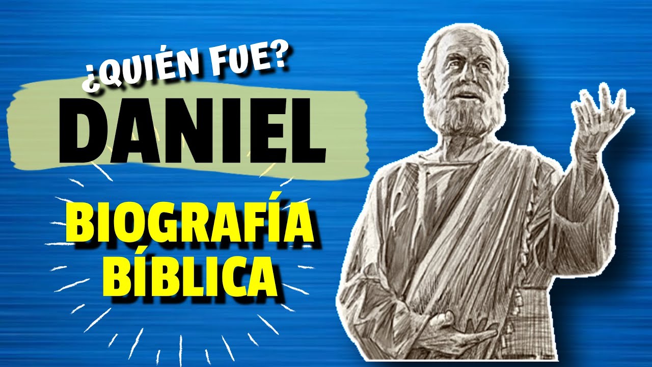 &iquest;Quien Fue DANIEL ? | BIOGRAFIA B&Iacute;BLICA
