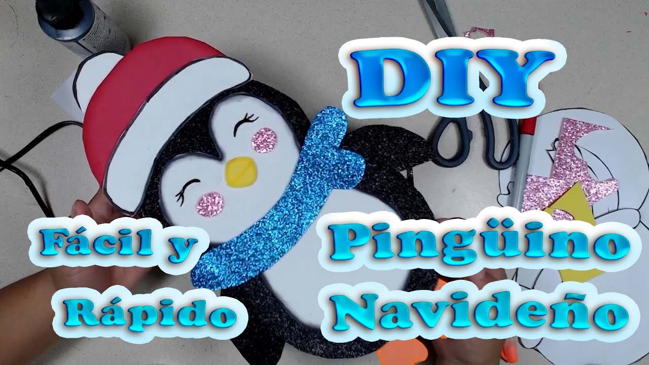 DIY Has un Pingüino de FOAMI Navideño con tijera y plumón para tu árbol o casa Fácil y rápido