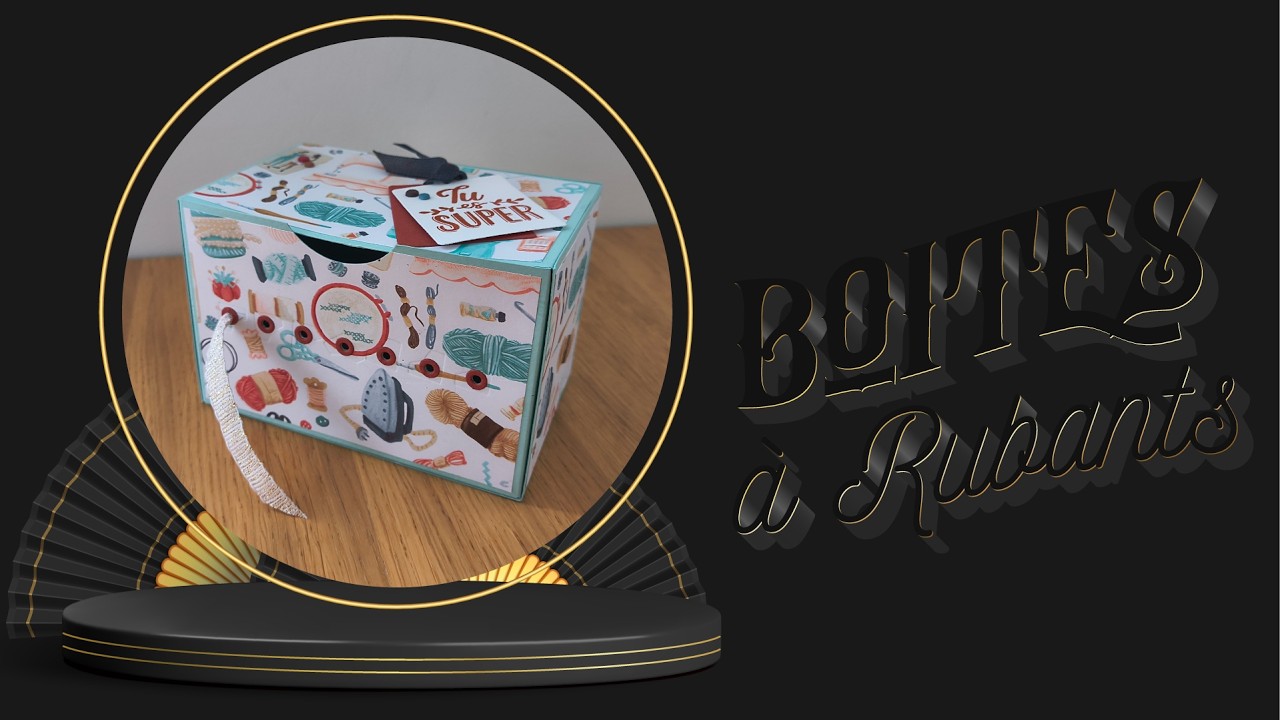 Tuto scrapbooking {Home Deco} « Boite à Rubant » de Rêverie & Récréative