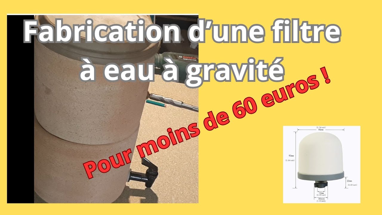 Fabrication d'un filtre à eau à gravité