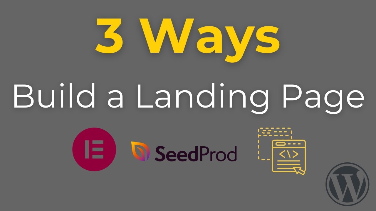 3 Ways to Build a WordPress Landing Page — Templates, Plugin, or Elementor