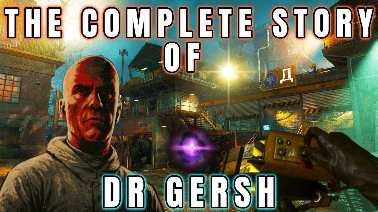 The Most Controversial Character In Zombies | The Story Of Dr Gersh | Call Of Duty Zombies Explained