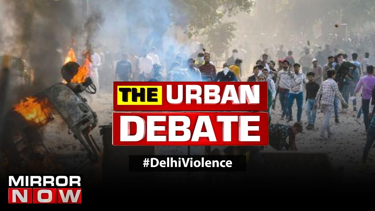 Delhi Riots: No FIR in hate speech cases, Are court deciding hard questions? | The Urban debate