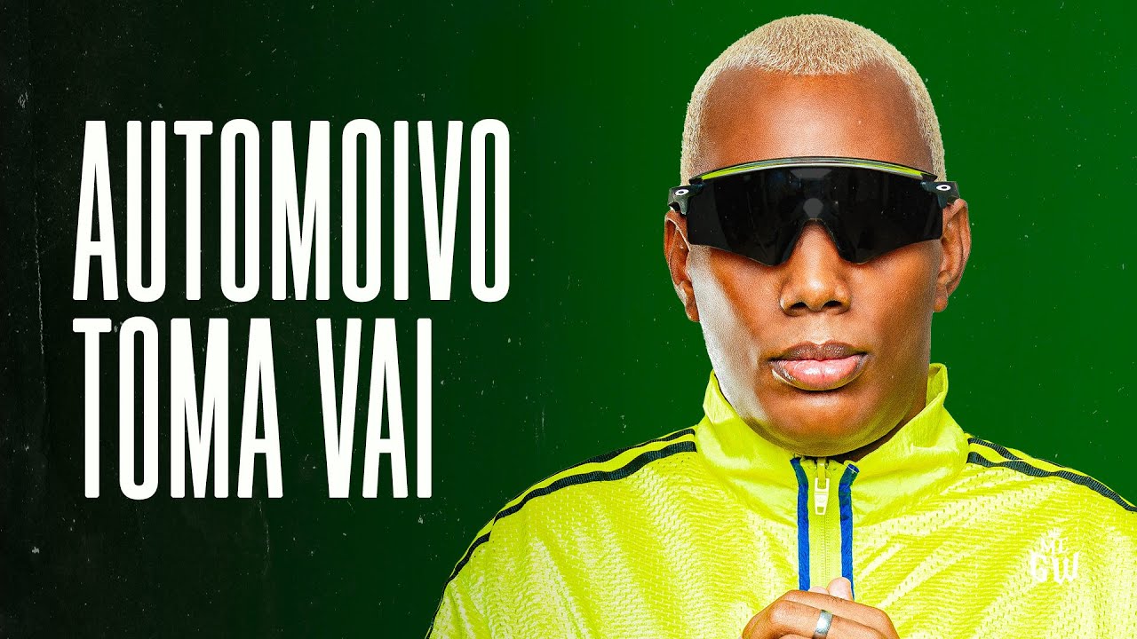 AUTOMOTIVO TOMA VAI - MC GW, MC Vuk Vuk, MC Choros, MC Nego JT, DJ CR Original e DJ RH oh Cria