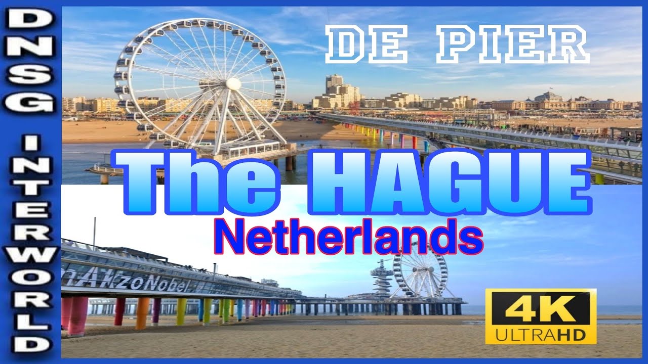 The HAGUE De Pier | Netherlands Virtual Walk
