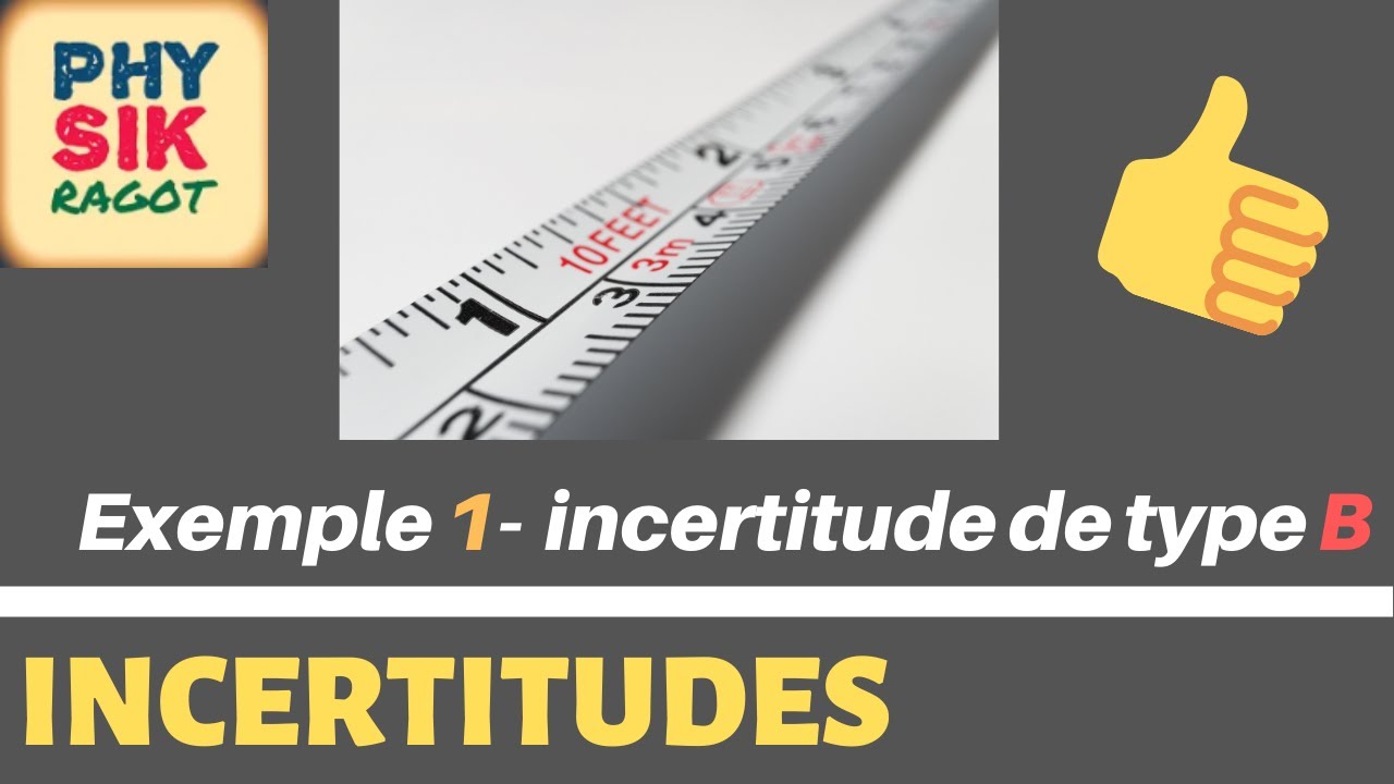Calcul d'une incertitude de type B.