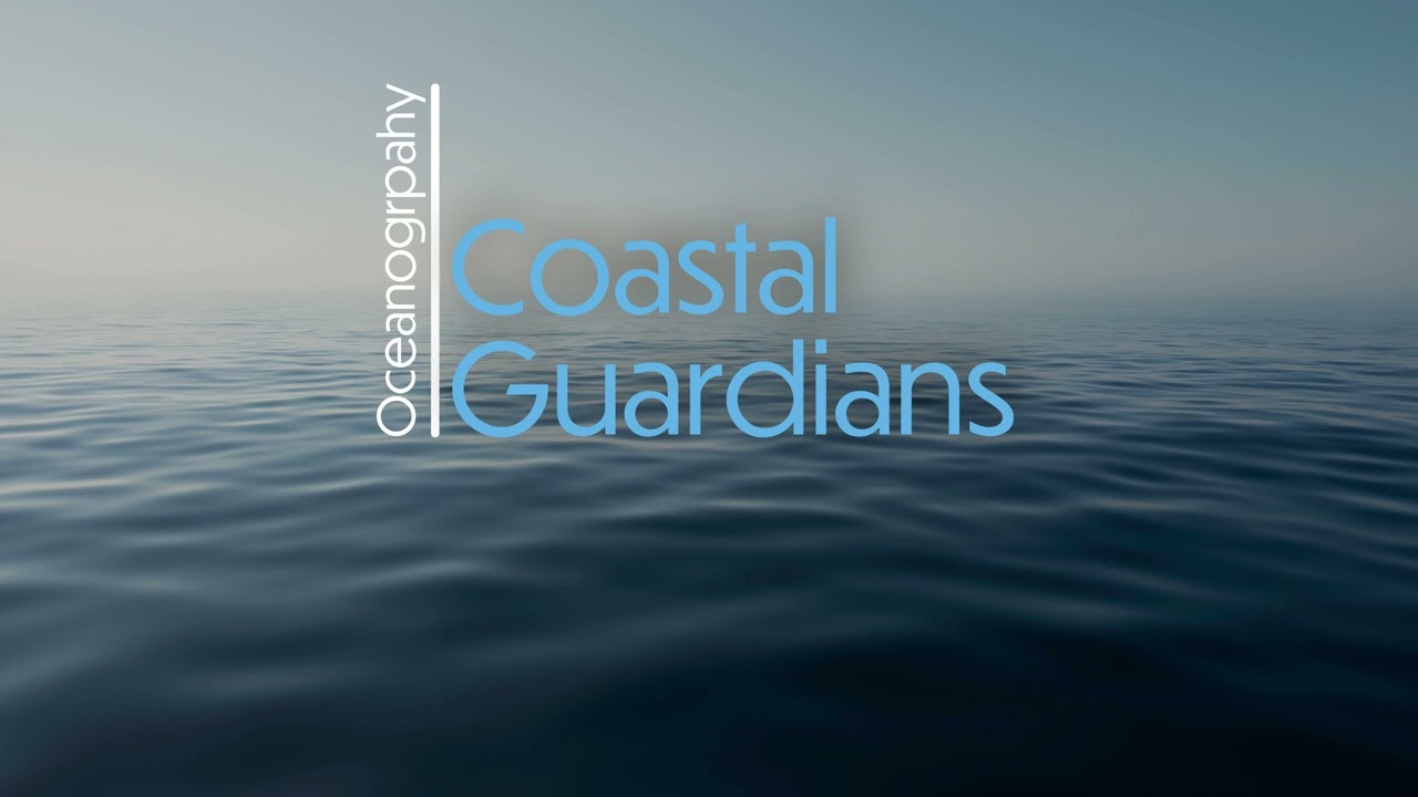 Coastal Guardians Oceanography