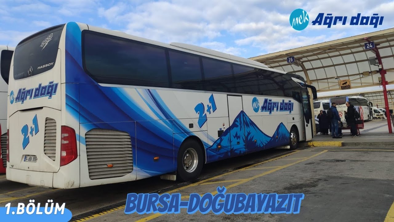 #143 Mek Ağrı Dağı | Bursa - Doğubayazıt | Otobüs Yolculuğu 1.Bölüm | Bus Travel Türkiye