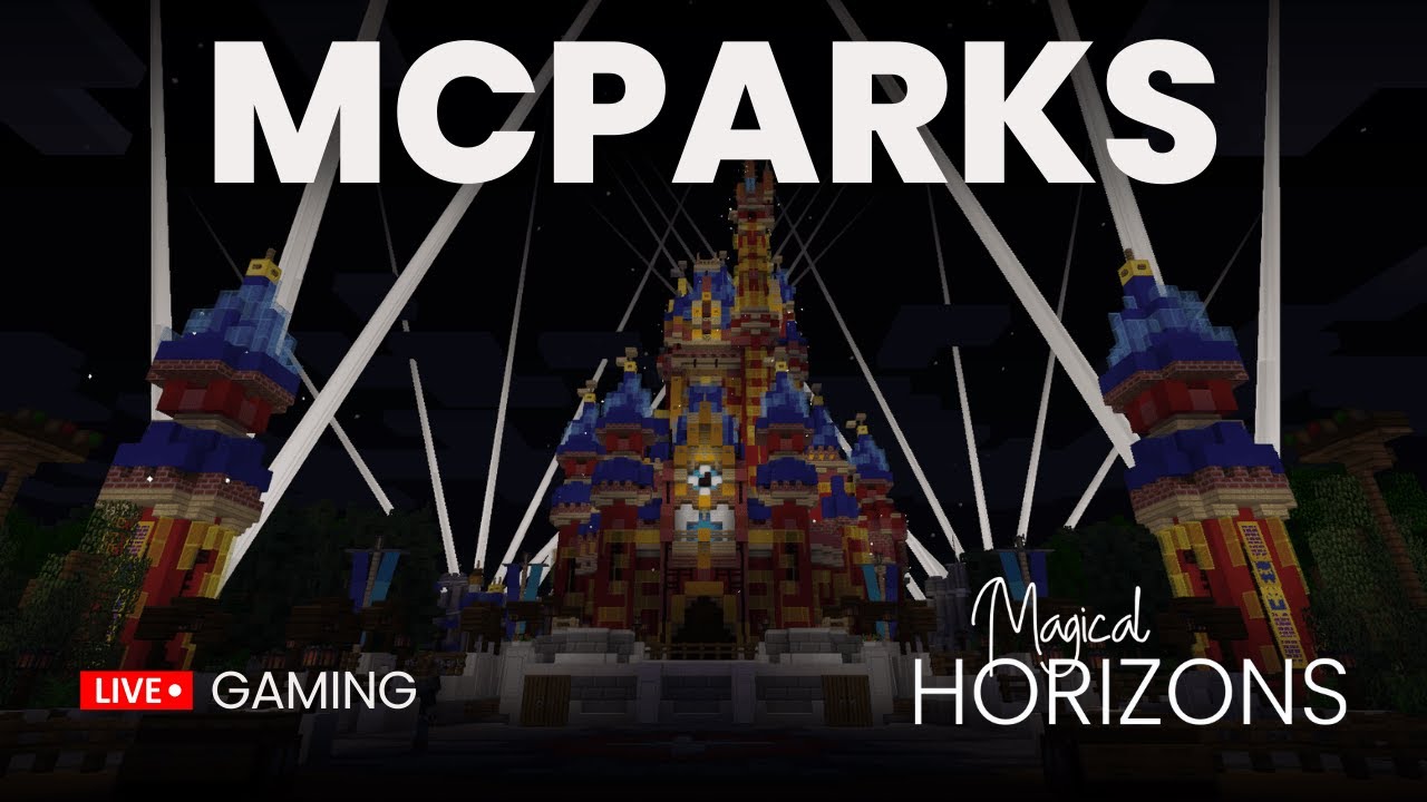 [LIVE 🔴] 🏰✨ Exploring MCParks Magic! 🎮🌐 05-17-2025
