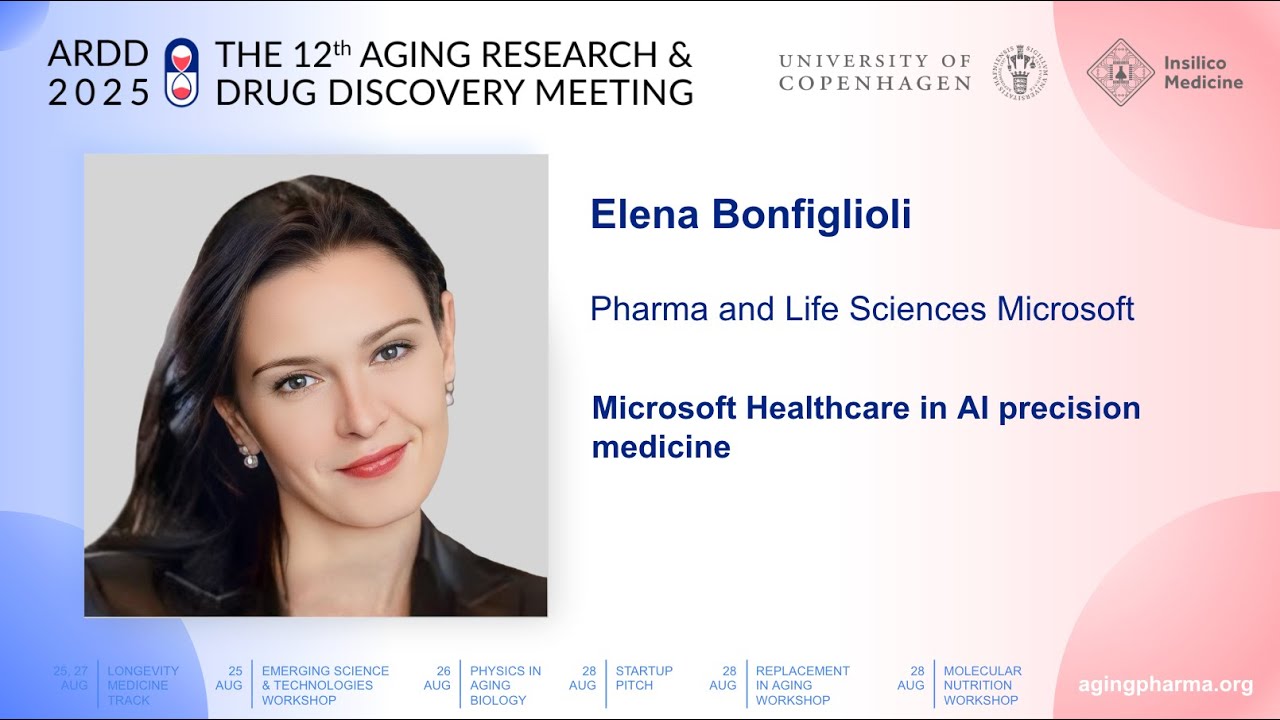 Елена Бонфиглиоли на ARDD2025: Microsoft Healthcare в области точной медицины с использованием ис...