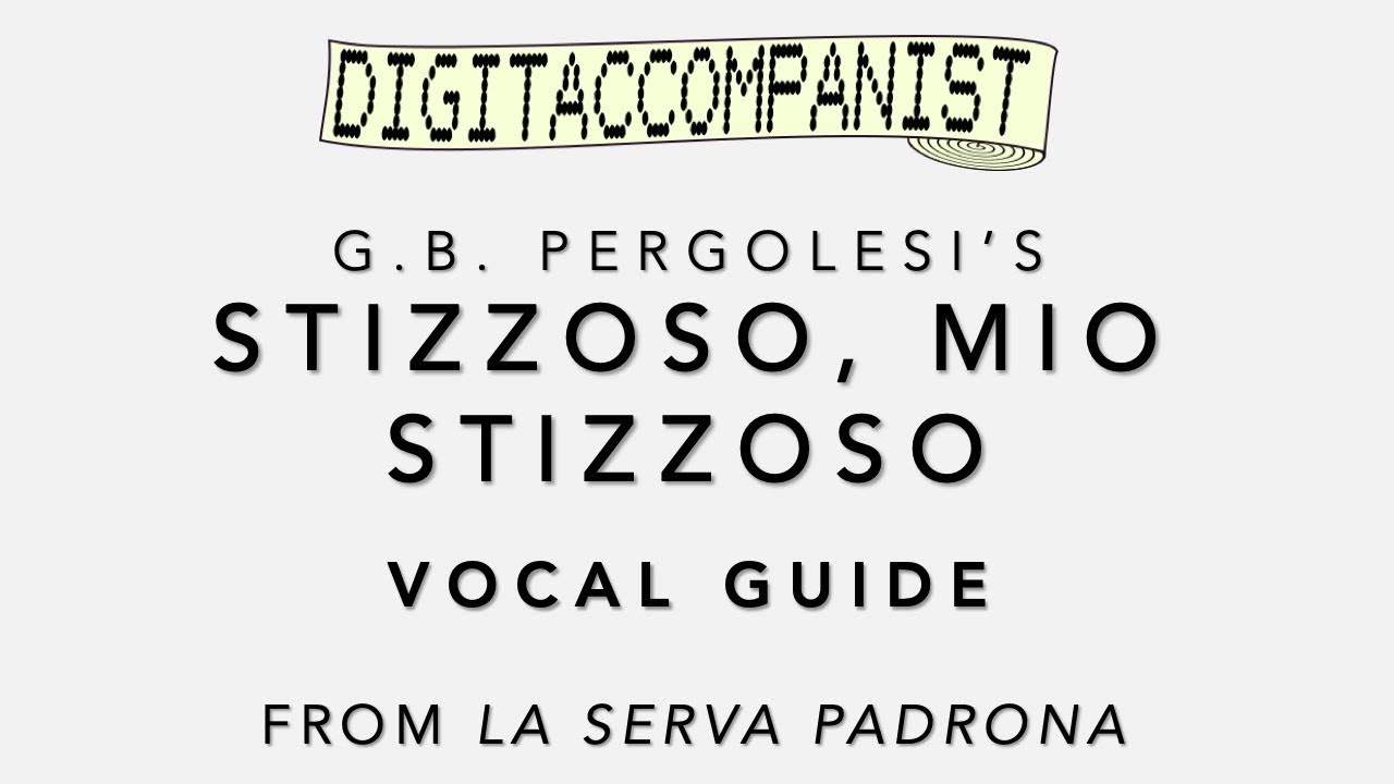 Stizzoso, mio stizzoso (Vocal Guide) &ndash; Digital Accompaniment