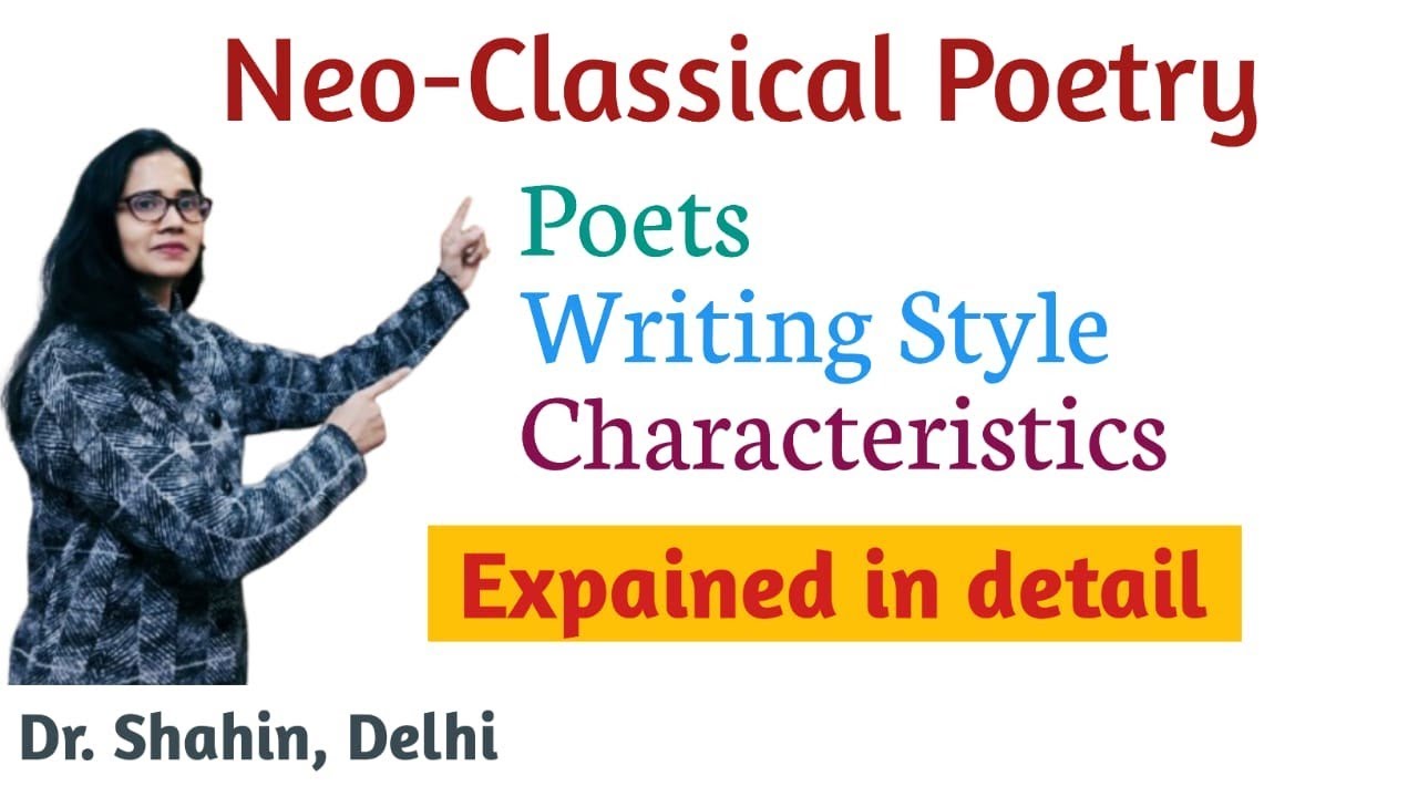 Neo-Classical Poetry Explained in detail. #englishliterature #historyofenglishliterature
