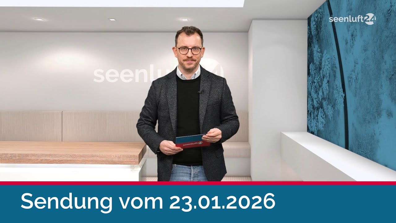 seenluft24 Sendung vom 23.01.2026 | komplett
